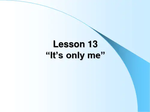 新概念第三册 lesson 13 课件