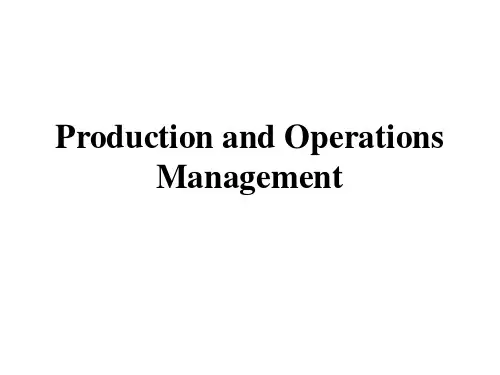 最新2019-运营管理 - Production and Operations Management-PPT课件