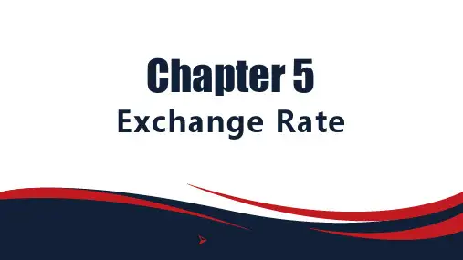 新编金融英语教程 Chapter5 Exchange Rate