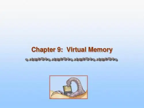 operating system《操作系统》ch09-virtual memory-70-PPT精品文档