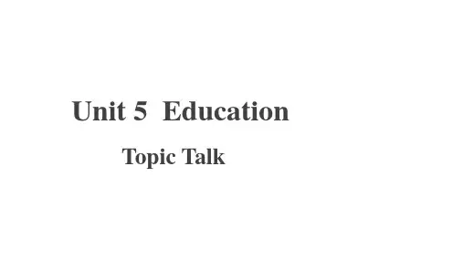 Unit-5-Topic-Talk-高中英语北师大版(2019)选择性必修第二册精选全文