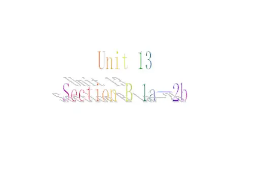 人教版九年级英语 Unit 13 Section B 1a--2b 教学课件(PPT33张)