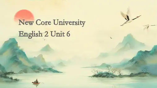 新核心大学英语2Unit6