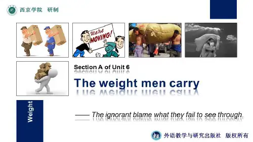 新视野大学英语(第三版)读写教程BookIV-Unit6-A-The_weight_men_carr