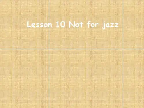 新概念第二册Lesson 10 (共31张PPT)