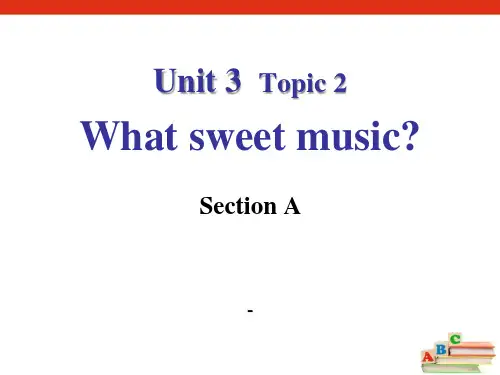 八年级英语上册：Unit 3 Our HobbiesTopic 2 Section A