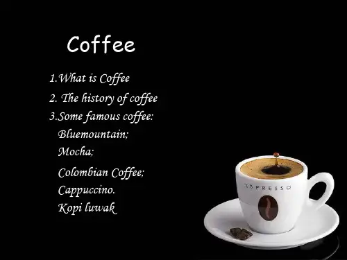 英语演讲PPTCoffee咖啡