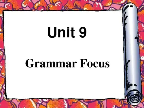 Unit-9--Grammar-Focus【精品课件】(人教版)