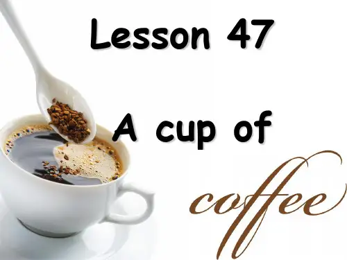 新概念第一册Lesson47-48课件 (共67张PPT)