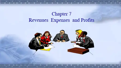 《会计专业英语》Chapter 7 Revenues  Expenses  and Profits