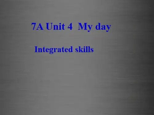 【2020年独家】七年级英语上册 Unit 4《My day Integrated skills》课件1