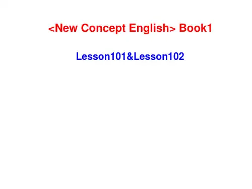 新概念英语第一册Lesson101-102(共12张PPT)