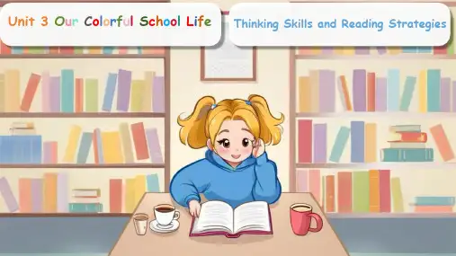 仁爱Unit 3 Thinking Skills and Reading Strategies 课件