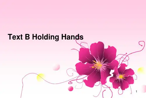 unit2-Text-B-Holding-Hands综合教程3ppt课件