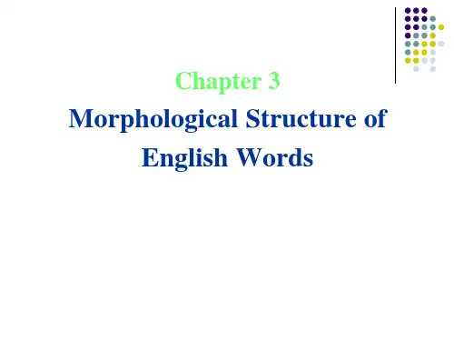 词汇学第三章Morphological-structure-of-English-words---p