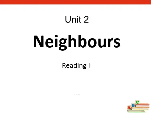 牛津译林版七年级下册Unit 2《Neighbours》(reading)-课件