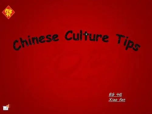 Chinese Culture Tips-(Xiaofan)