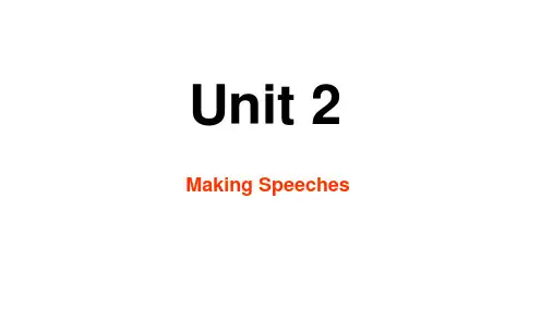 上海新世纪版高二年级第二学期-Unit 2 Making Speeches 课件