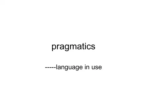 pragmatics(2)语用学资料讲解
