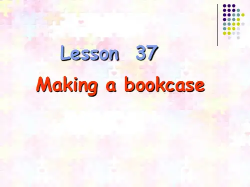 新概念英语第一册Lesson37-38 Making a bookcase