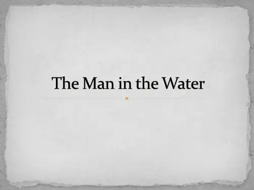 The Man in the Water ppt
