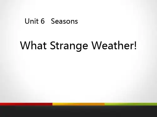 冀教版七年级下册英语lesson31   What Strange Weather!