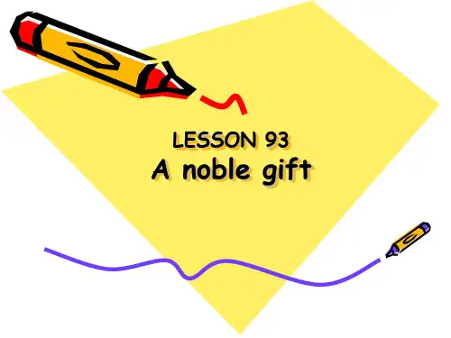 Lesson93 A noble gift新概念英语第二册93课