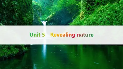 外研版高中英语选择性必修第一册 Unit 6 Nurturing nature Section A