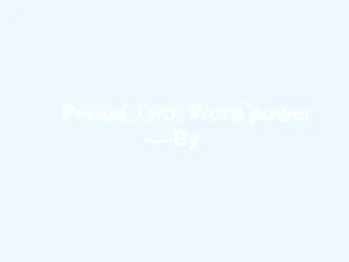 英语必修Ⅴ牛津译林版Unit3课件(共23张)Word power(2)