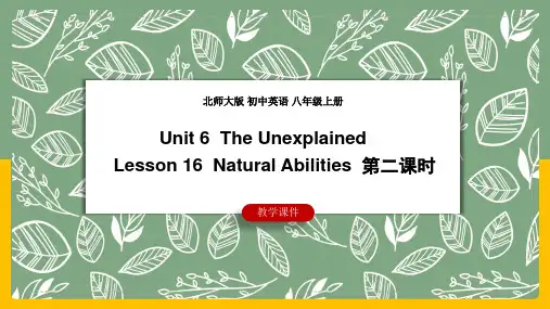 初中英语北师大版八年级上册《Unit 6 Lesson16 Natural Abilities》课件