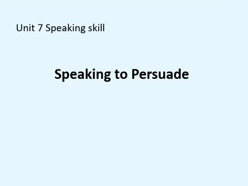 Unit 7 Speaking to Persuade 课件外国文学欣赏