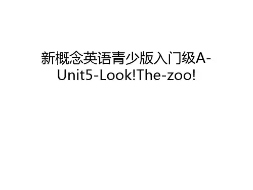 新概念英语青少版入门级A-Unit5-Look!The-zoo!知识讲解
