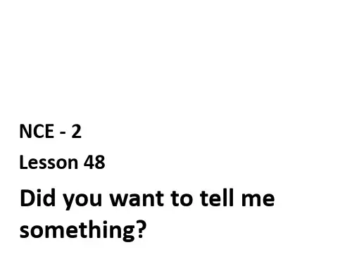 新概念第二册Lesson 48课件