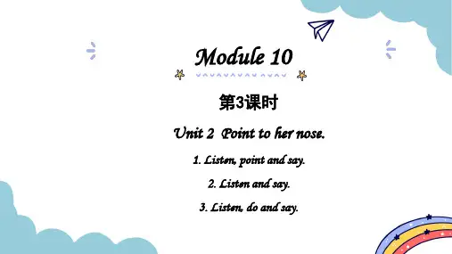 外研版三起英语三年级上册Module 10 Unit 2  Point to her nose.课件