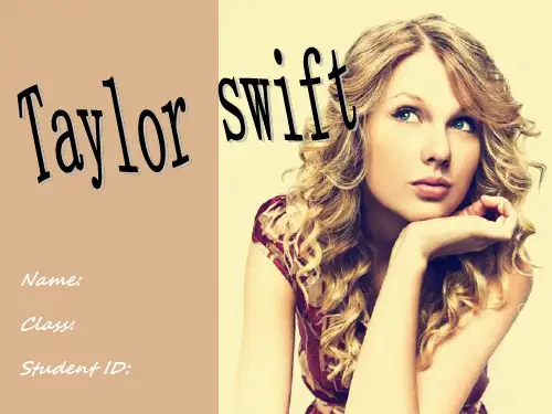 Taylor Swift英文简介PPT课件