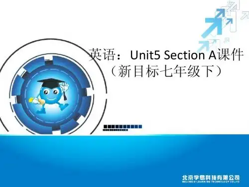 英语：Unit5 Section A课件 (新目标七年级下)(共40张PPT)