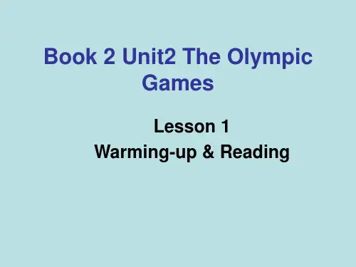 人教版高中英语必修2 Unit2 The Olympic Games warming up and reading 教学课件