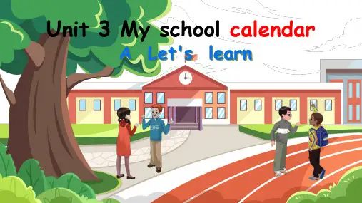 Unit 3 My school calendar A 人教PEP版英语五年级下册