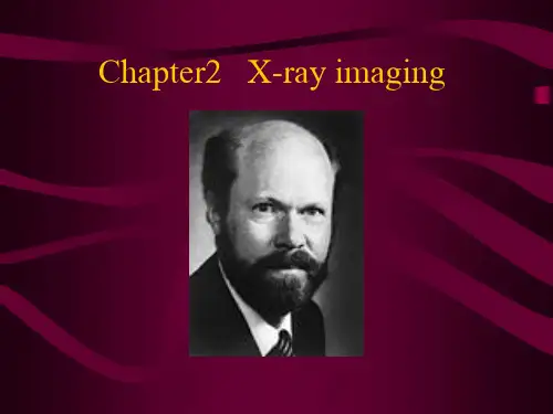 医学影像物理学课件 02-X-ray imaging