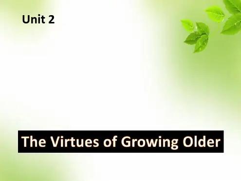 上外版综合英语2Unit2Thevirtuesofgrowingolder