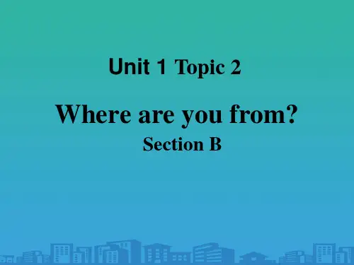 《Where-are-you-from》SectionB-PPT