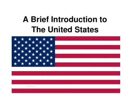ABriefIntroductiontotheUS美国简介