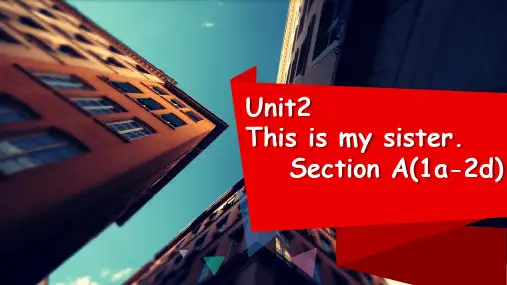 Unit2 This is my sister—第1课时 课件人教版七上