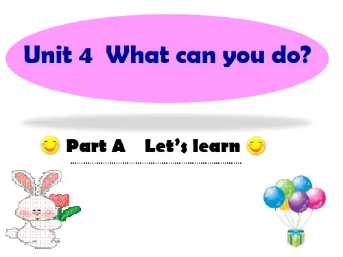 Unit 4 what can you do 课件