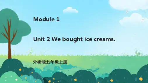 Module1Unit2Weboughticecreams(课件)英语五年级上册
