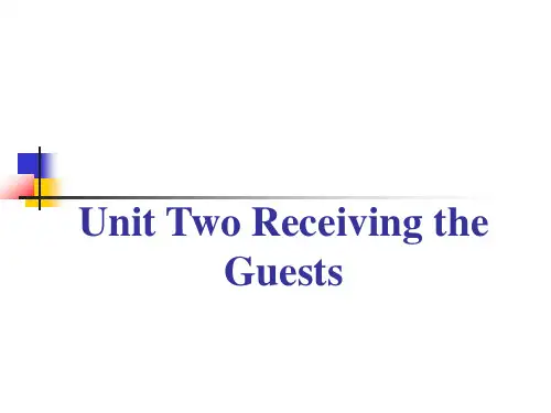 旅游英语Unit+2+Receiving+the+Guests