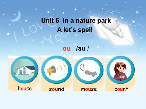 Unit-6-In-a-Nature-Park-Part-A-Let's-spellPPT课件