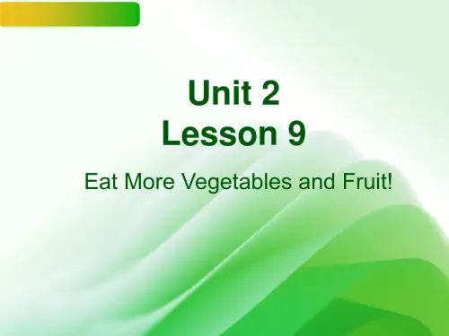Unit2Lesson9EatMoreVegetablesandFruit!(课件)冀教版英语六年级