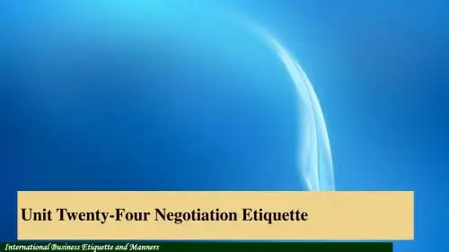 国际商务礼仪(第二版) Unit 24 Negotiation Etiquette