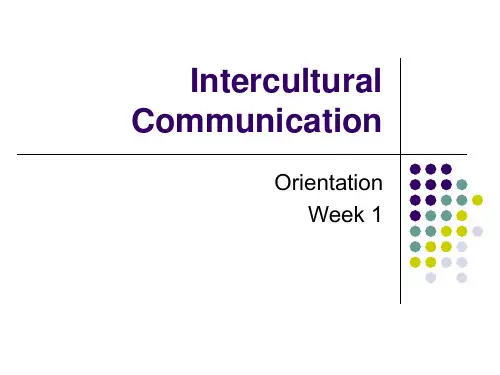 Topic 1 Culture, Communication and Intercultural Communication (跨文化交际)
